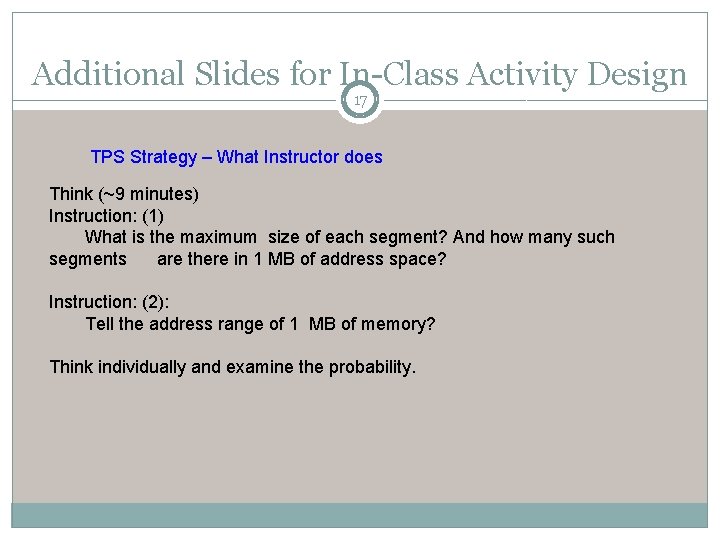 Additional Slides for In-Class Activity Design 17 TPS Strategy – What Instructor does Think
