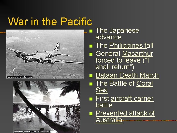 War in the Pacific n n n n The Japanese advance The Philippines fall