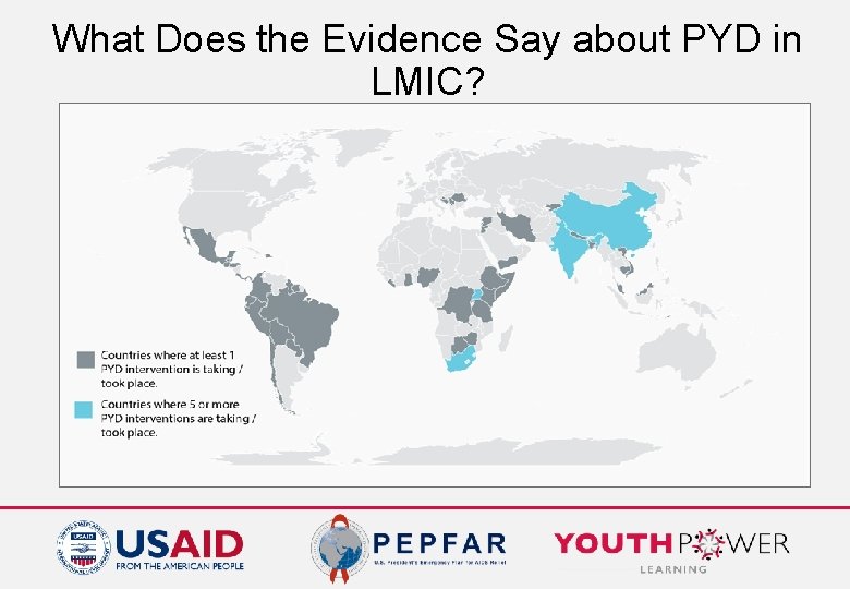 What Does the Evidence Say about PYD in LMIC? 