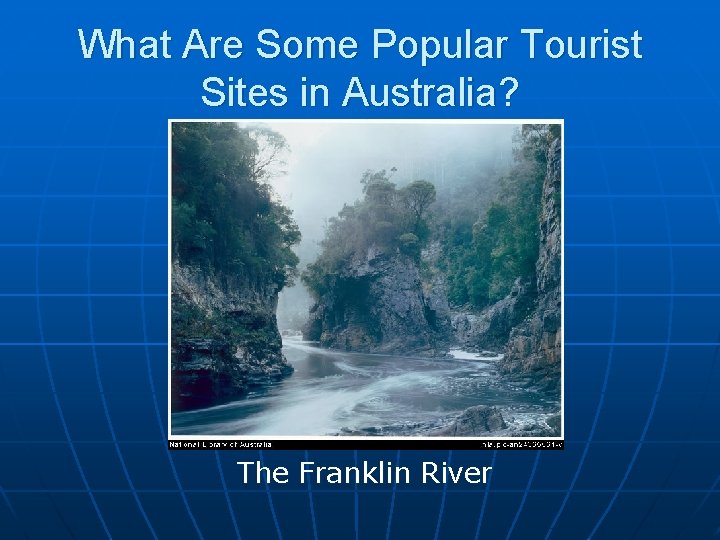 What Are Some Popular Tourist Sites in Australia? The Franklin River 