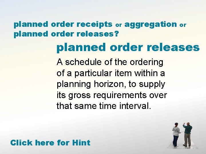 planned order receipts or aggregation planned order releases? or planned order releases A schedule