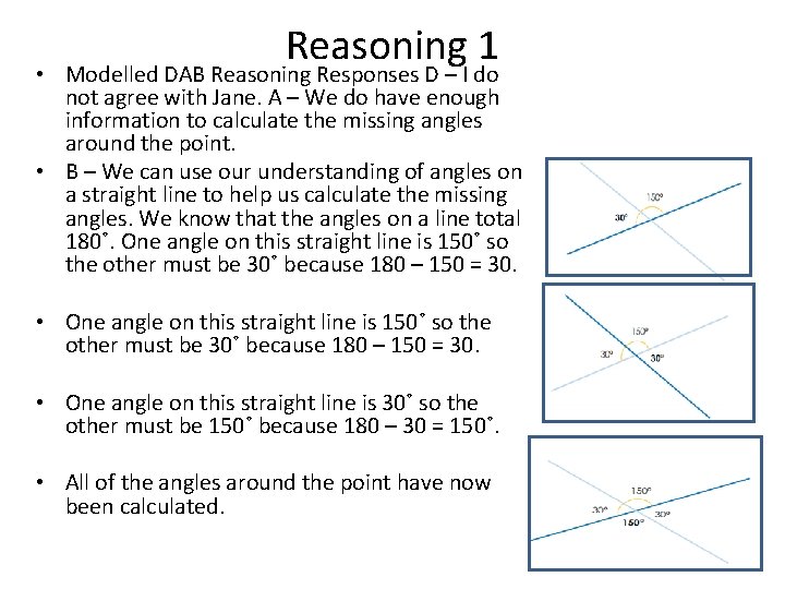 Reasoning 1 • Modelled DAB Reasoning Responses D – I do not agree with