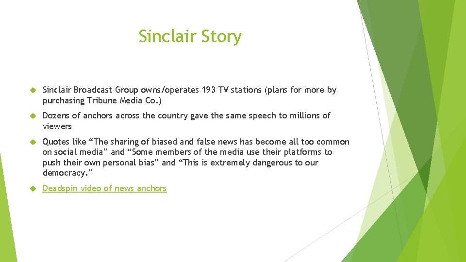 Sinclair Story Sinclair Broadcast Group owns/operates 193 TV stations (plans for more by purchasing