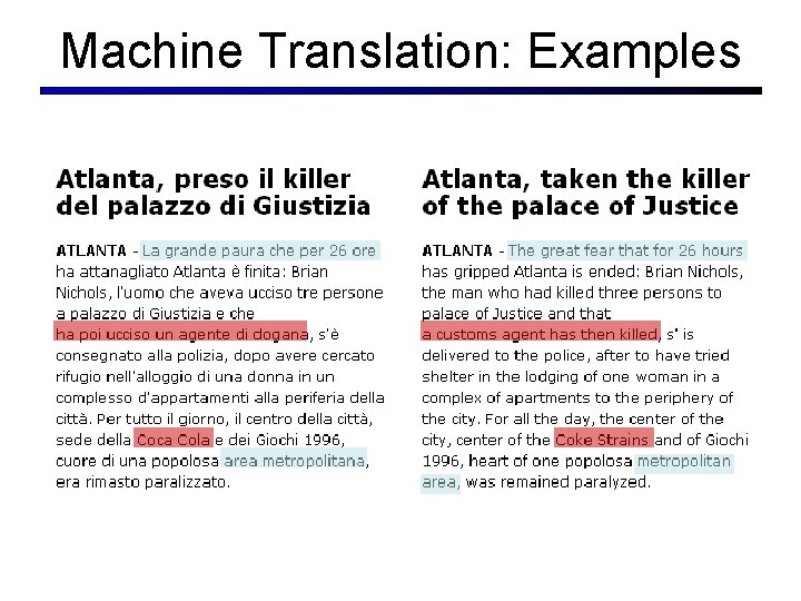 Machine Translation: Examples 