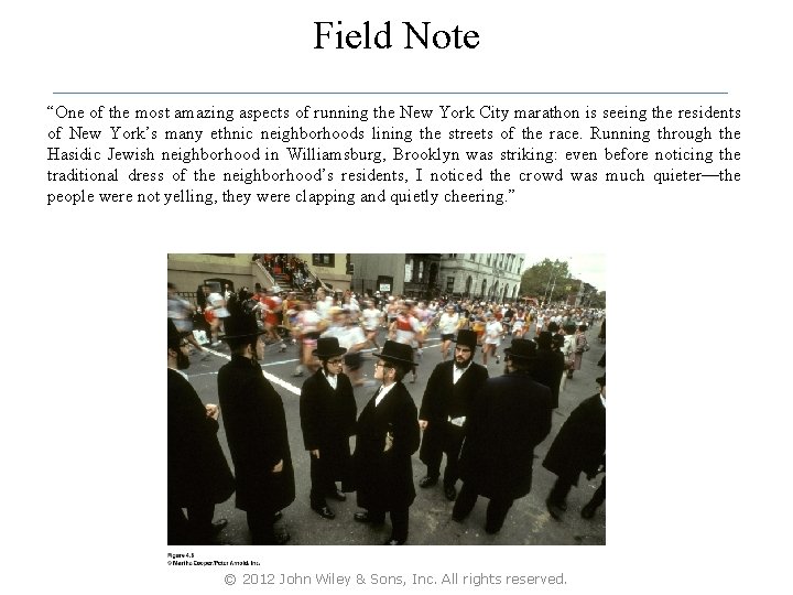 Field Note “One of the most amazing aspects of running the New York City