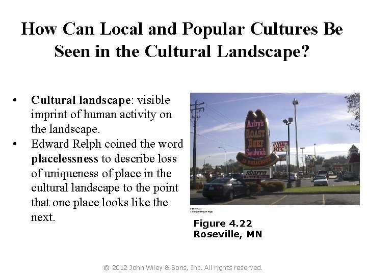 How Can Local and Popular Cultures Be Seen in the Cultural Landscape? • •