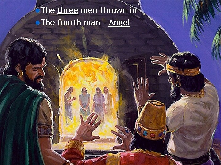The three men thrown in The fourth man - Angel 