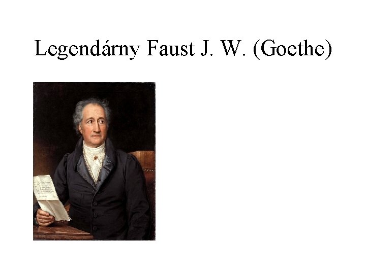 Legendárny Faust J. W. (Goethe) 