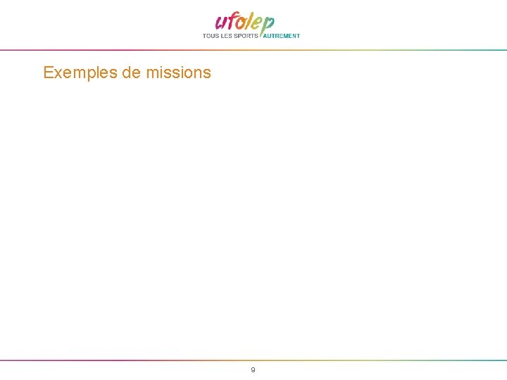 Exemples de missions 9 