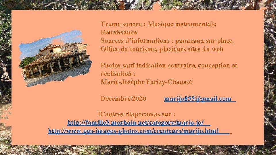 Trame sonore : Musique instrumentale Renaissance Sources d’informations : panneaux sur place, Office du