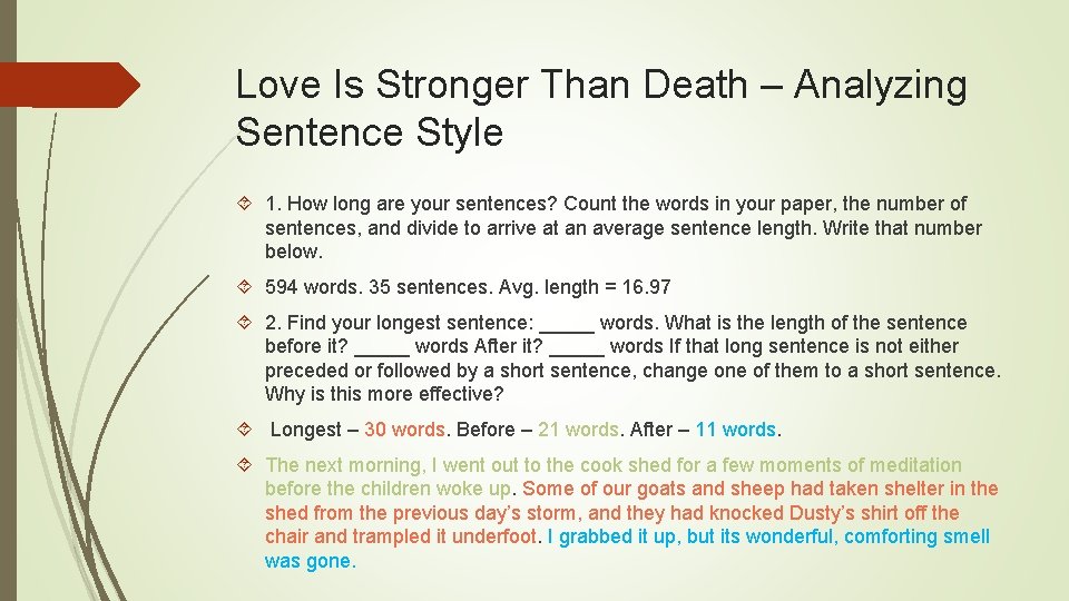 Love Is Stronger Than Death – Analyzing Sentence Style 1. How long are your