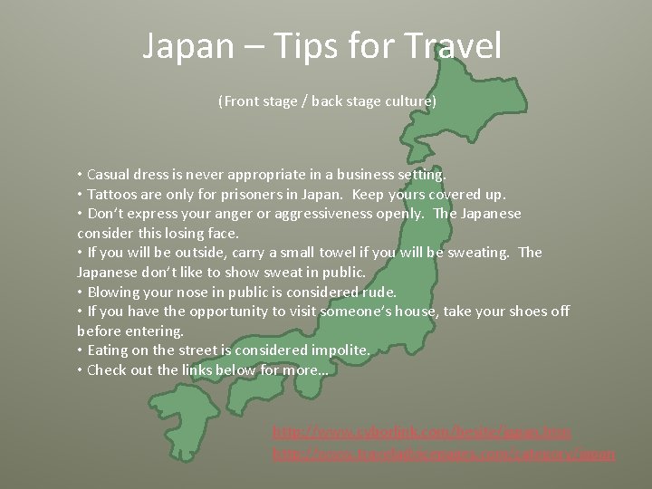 Japan – Tips for Travel (Front stage / back stage culture) • Casual dress