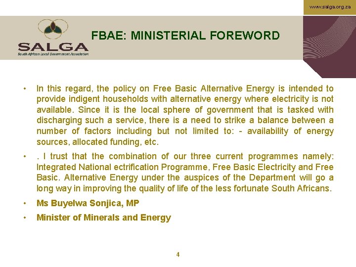 www. salga. org. za FBAE: MINISTERIAL FOREWORD • In this regard, the policy on