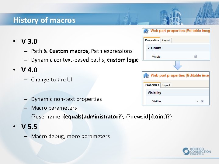 History of macros • V 3. 0 – Path & Custom macros, Path expressions
