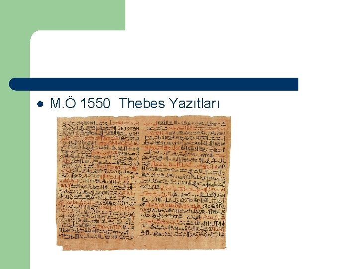 l M. Ö 1550 Thebes Yazıtları 