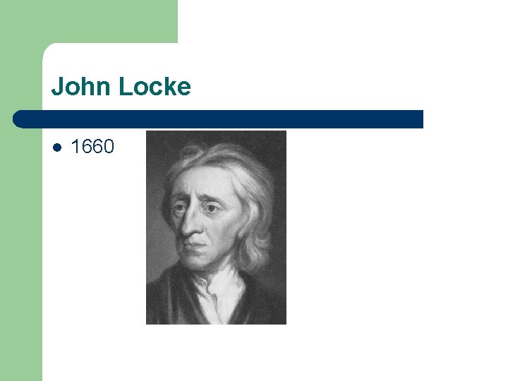 John Locke l 1660 