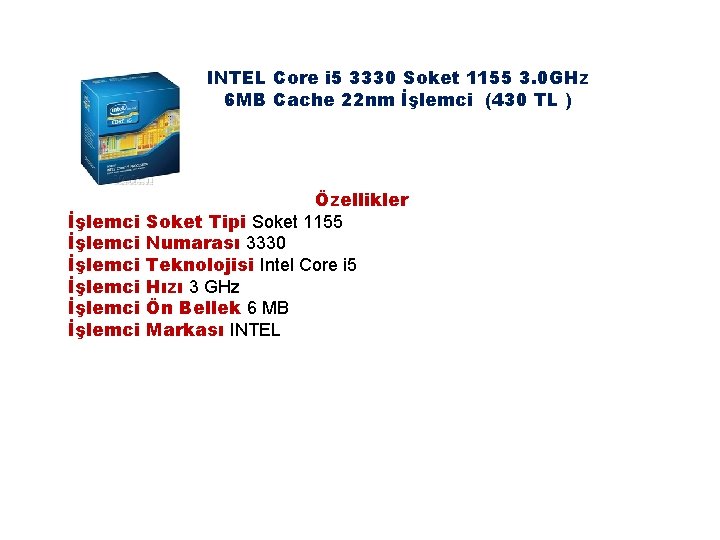 INTEL Core i 5 3330 Soket 1155 3. 0 GHz 6 MB Cache 22