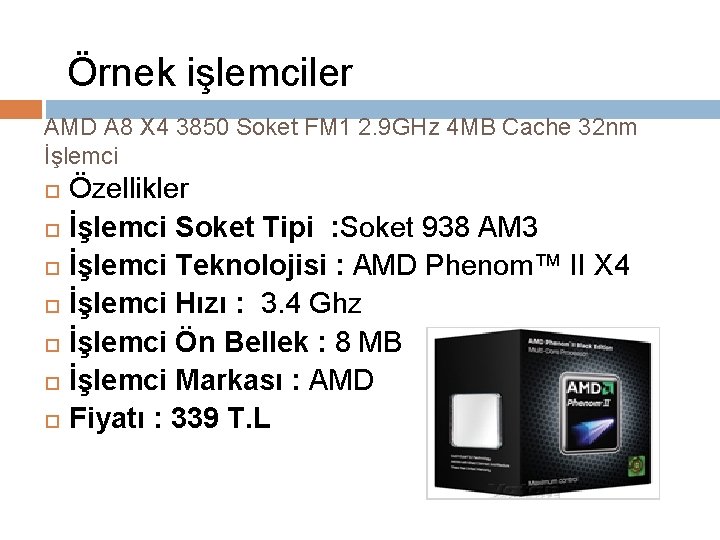 Örnek işlemciler AMD A 8 X 4 3850 Soket FM 1 2. 9 GHz