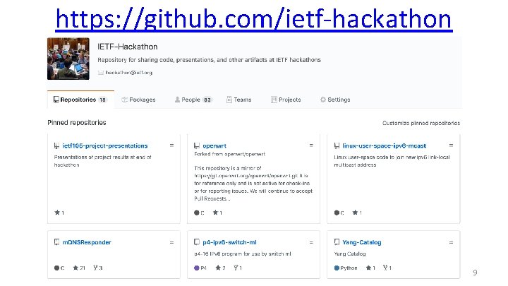 https: //github. com/ietf-hackathon IETF Hackathon 9 