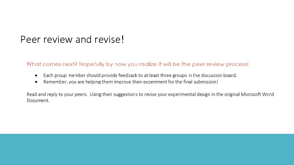 Peer review and revise! 