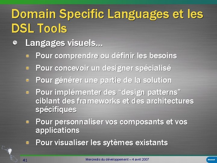 Domain Specific Languages et les DSL Tools Langages visuels… Pour comprendre ou définir les