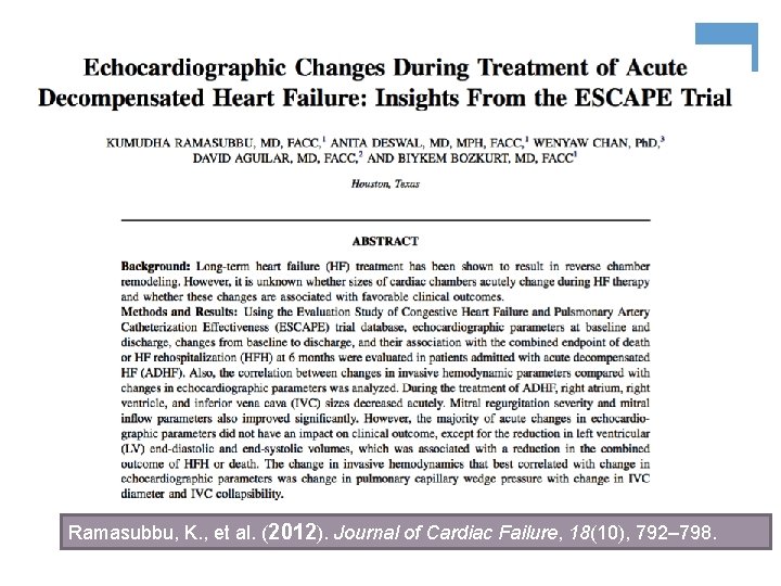 Ramasubbu, K. , et al. (2012). Journal of Cardiac Failure, 18(10), 792– 798. 