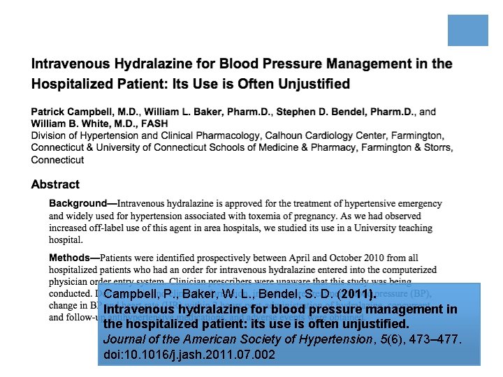 Campbell, P. , Baker, W. L. , Bendel, S. D. (2011). Intravenous hydralazine for