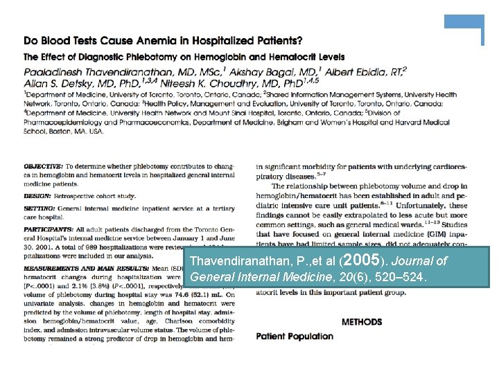 Thavendiranathan, P. , et al (2005). Journal of General Internal Medicine, 20(6), 520– 524.