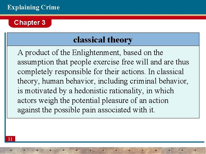 Explaining Crime Chapter 3 classical theory A product of the Enlightenment, based on the