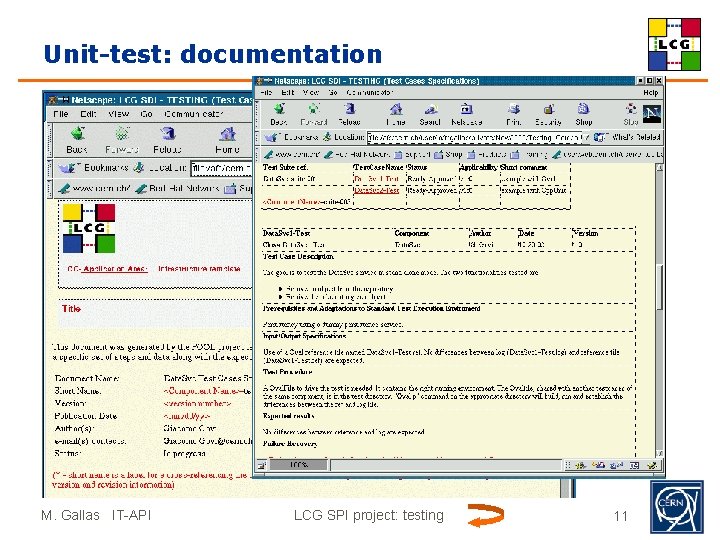 Unit-test: documentation M. Gallas IT-API LCG SPI project: testing 11 