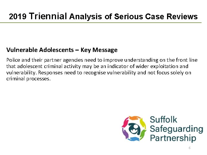2019 Triennial Analysis of Serious Case Reviews Vulnerable Adolescents – Key Message Police and