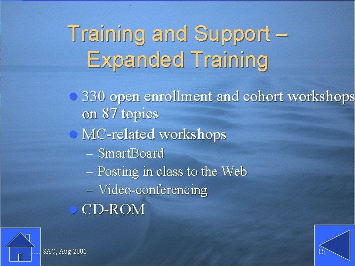 Training and Support – Expanded Training l 330 open enrollment and cohort workshops on Training and Support – Expanded Training l 330 open enrollment and cohort workshops on