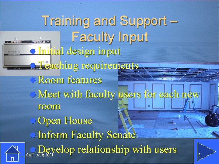 Training and Support – Faculty Input l Initial design input l Teaching requirements l Training and Support – Faculty Input l Initial design input l Teaching requirements l