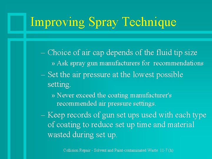 Improving Spray Technique – Choice of air cap depends of the fluid tip size