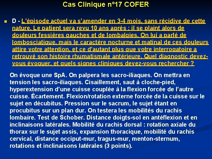 Cas Clinique n° 17 COFER n D - L’épisode actuel va s’amender en 3