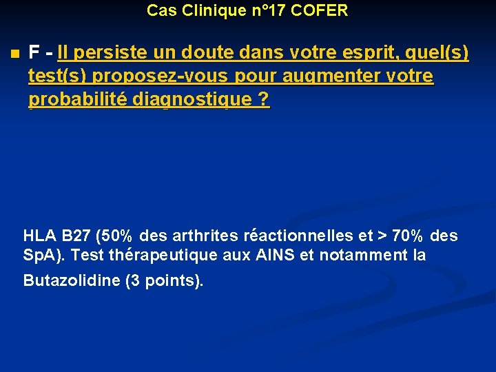 Cas Clinique n° 17 COFER n F - Il persiste un doute dans votre