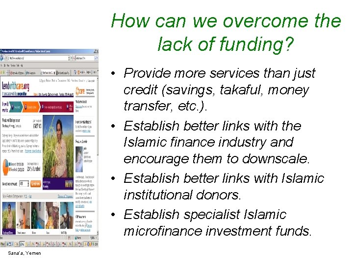 How can we overcome the lack of funding? • Provide more services than just