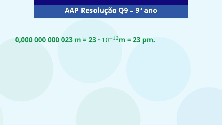 AAP Resolução Q 9 – 9º ano 