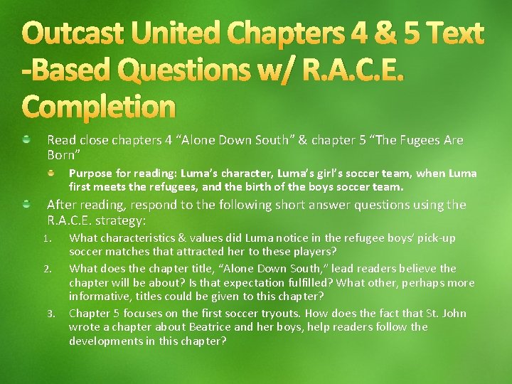 Outcast United Chapters 4 & 5 Text -Based Questions w/ R. A. C. E.