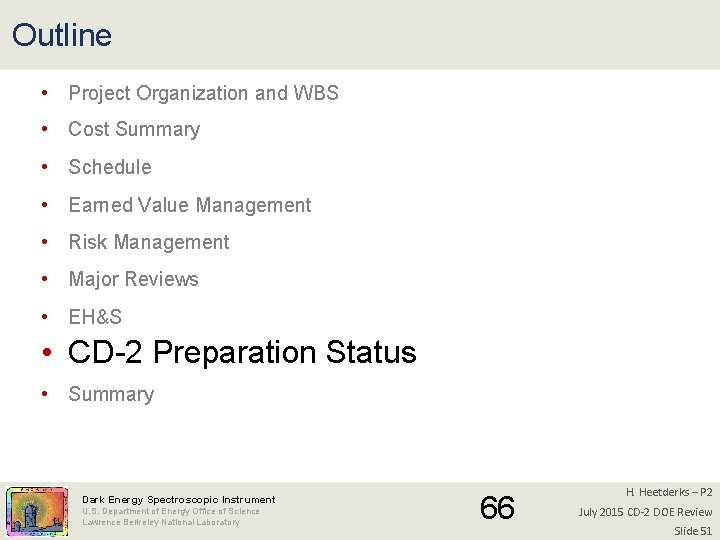 Outline • Project Organization and WBS • Cost Summary • Schedule • Earned Value