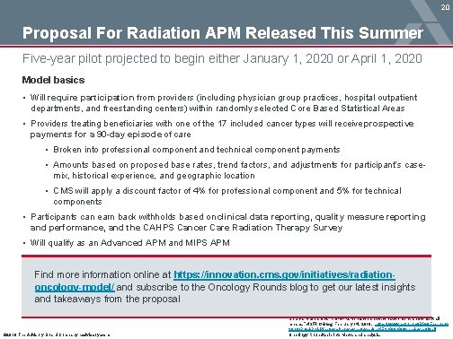20 Proposal For Radiation APM Released This Summer Five-year pilot projected to begin either