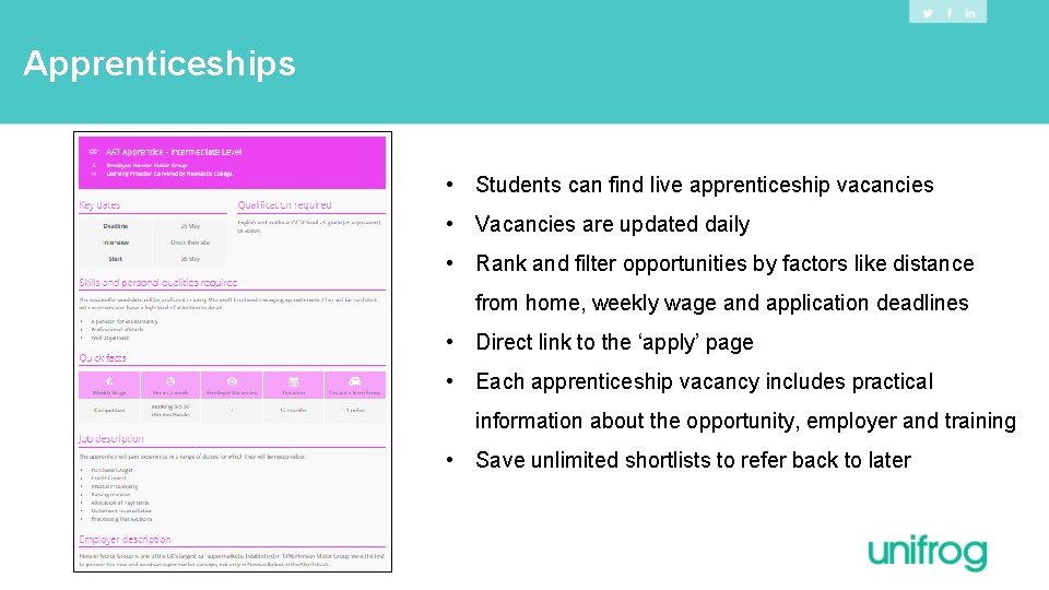 Apprenticeships • Students can find live apprenticeship vacancies • Vacancies are updated daily •