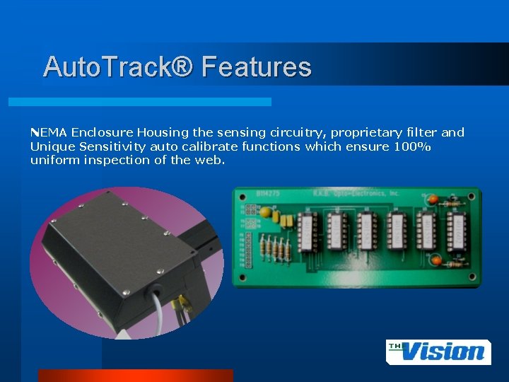 Auto Track Module Protector System Overview Model 4000 Auto Track Technology Bruce