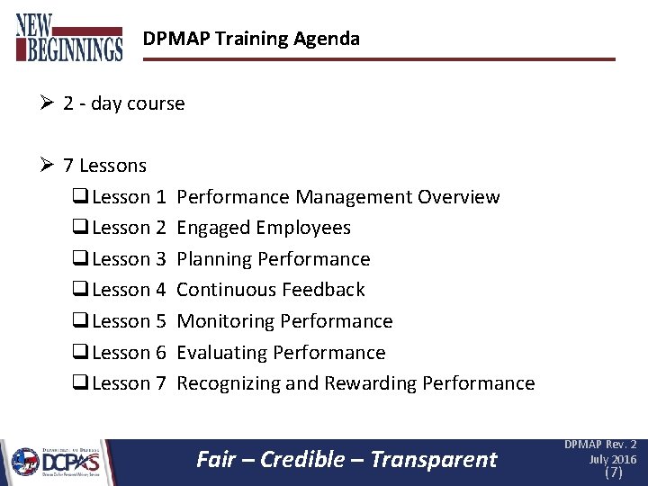 DPMAP Training Agenda Ø 2 - day course Ø 7 Lessons q. Lesson 1