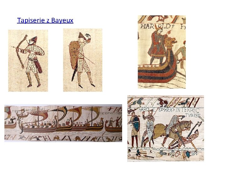 Tapiserie z Bayeux 