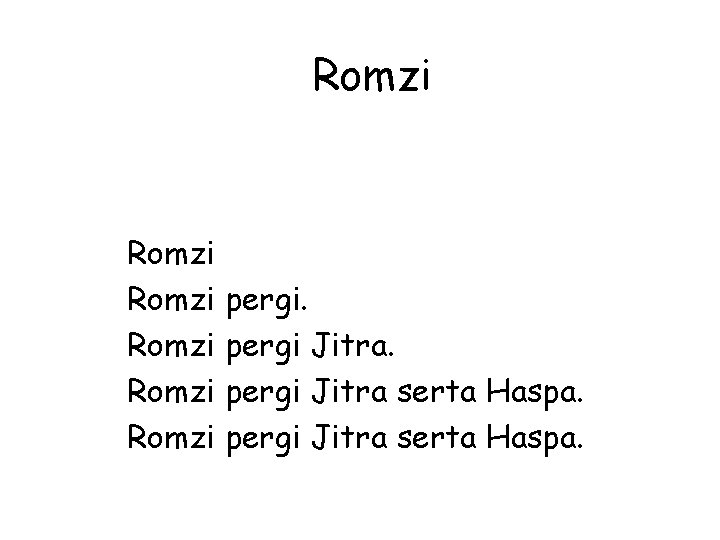 Romzi pergi Jitra serta Haspa. Romzi pergi Jitra serta Haspa. 