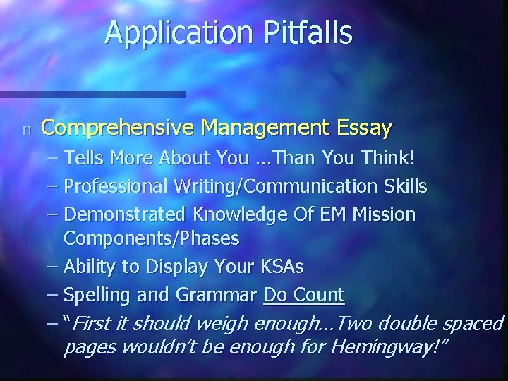 Application Pitfalls n Comprehensive Management Essay – Tells More About You …Than You Think!