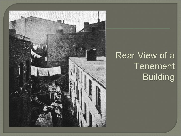 Rear View of a Tenement Building 