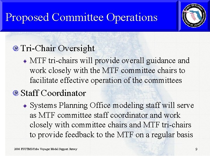 Proposed Committee Operations Tri-Chair Oversight MTF tri-chairs will provide overall guidance and work closely Proposed Committee Operations Tri-Chair Oversight MTF tri-chairs will provide overall guidance and work closely