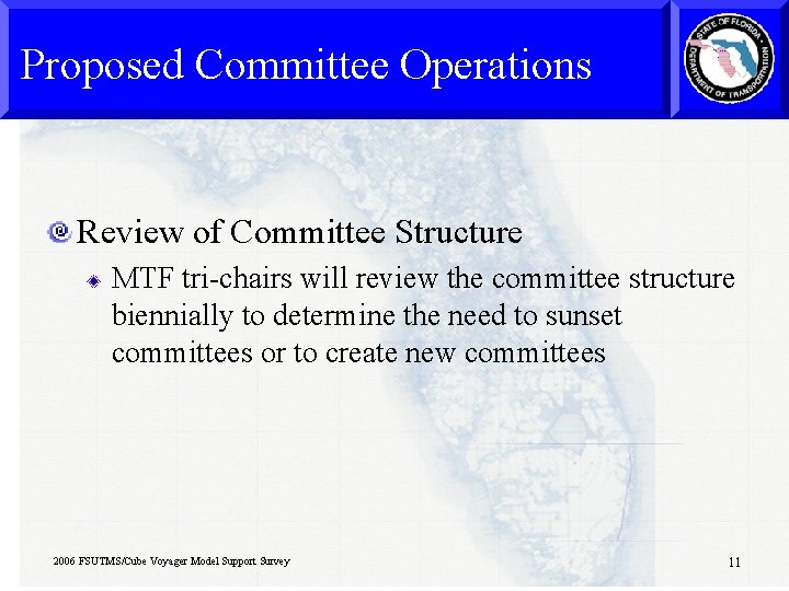 Proposed Committee Operations Review of Committee Structure MTF tri-chairs will review the committee structure Proposed Committee Operations Review of Committee Structure MTF tri-chairs will review the committee structure